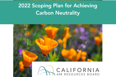 California Air Resources Board 2022 Scoping Plan for Achieving Carbon Neutrality